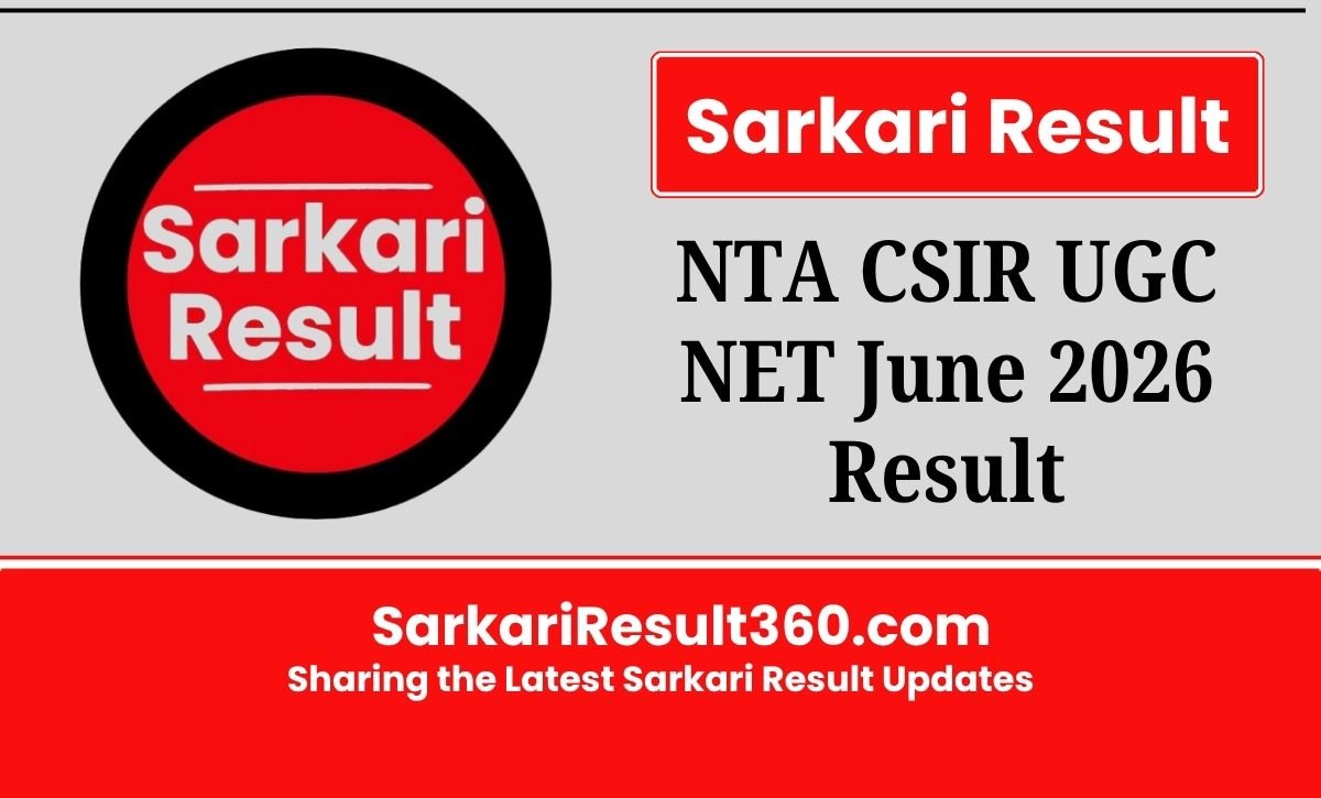 NTA CSIR UGC NET June Result 2026: National Testing Agency (NTA) has officially declared the CSIR NET June 2026 Examination Result on its official website @ https://csirnet.nta.nic.in/