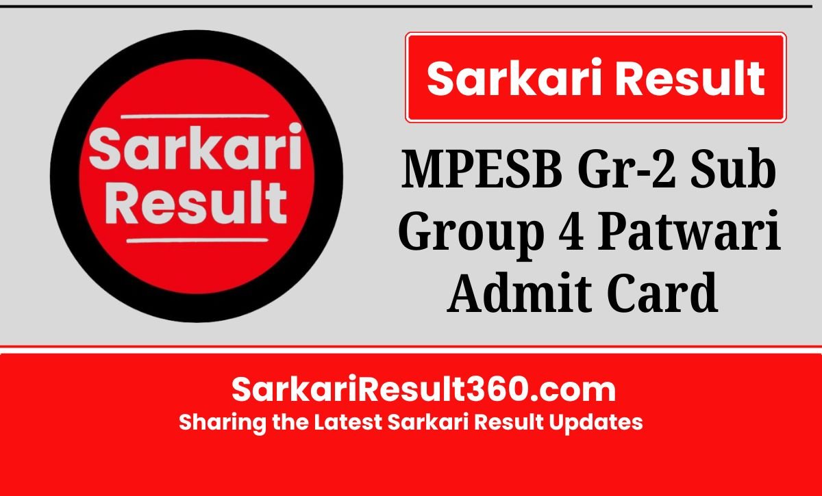 MPESB Group 2 Sub Group 4 Patwari Admit Card 2026 is released @ esb.mp.gov.in for the Written Examination scheduled for 22 September 2026.