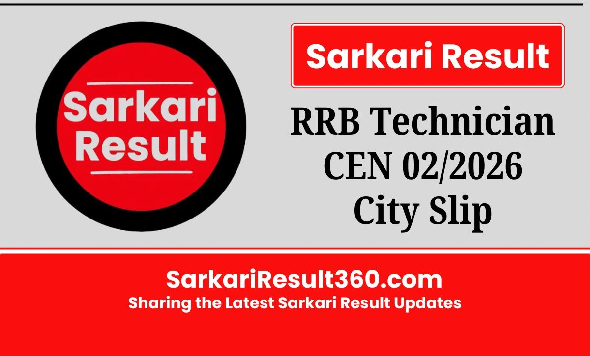 RRB Technician City Intimation Slip 2026 sharing the Exam Centre, Slot of Exam and Exam City can be checked through the direct link shared.