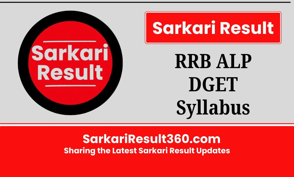 RRB ALP DGET Syllabus 2026, Detailed Railway Assistant Loco Pilot CBT 2 Trade Wise Syllabus in accordance to RRB Curriculum is shared here.